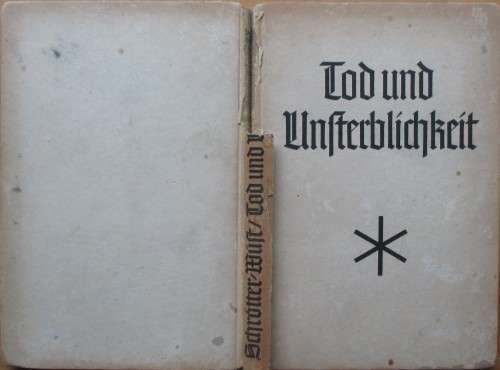 Tod und Unsterblichkeit Deutsches Ahnenerbe Reihe C: Volkstumliche Schriften Tod Und Unsterblichkeit