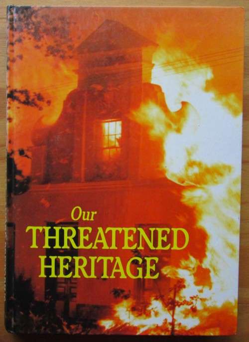 Our Threatened Heritage