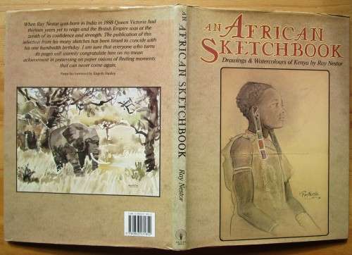 An African Sketchbook Drawings and Watercolours of Kenya With Extracts from Authors Memoirs