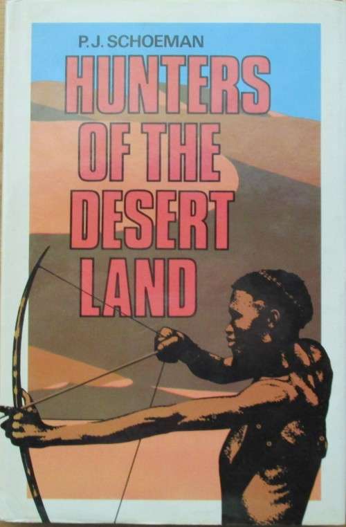 Hunters of the Desert Land