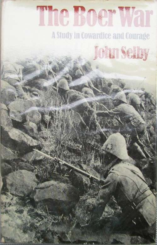 The Boer War: A Study in Cowardice and Courage