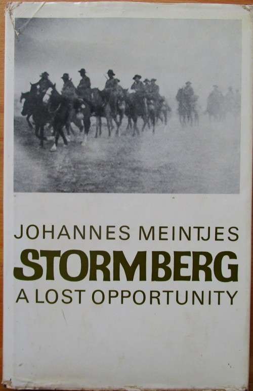 STORMBERG a lost opportunity The Anglo-Boer War in the North-Eastern Cape Colony, 1899-1902