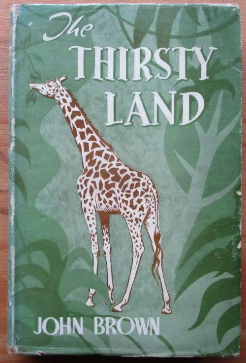 THE THIRSTY LAND