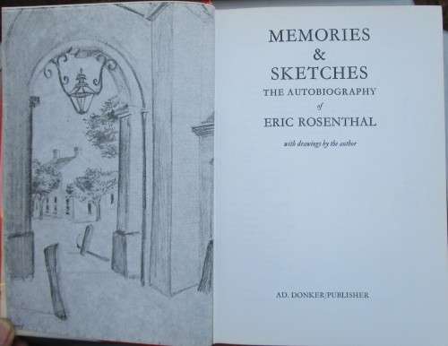 Memories and Sketches the Autobiography of Eric Rosenthal