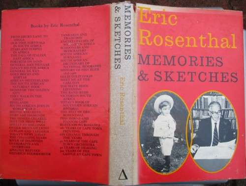 Memories and Sketches the Autobiography of Eric Rosenthal