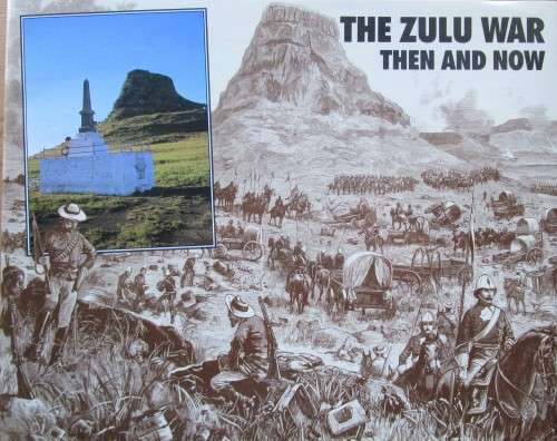 The Zulu War: Then and Now