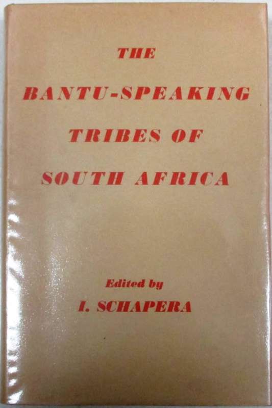 The Bantu Speaking Tribes of South Africa an Ethnographical Study