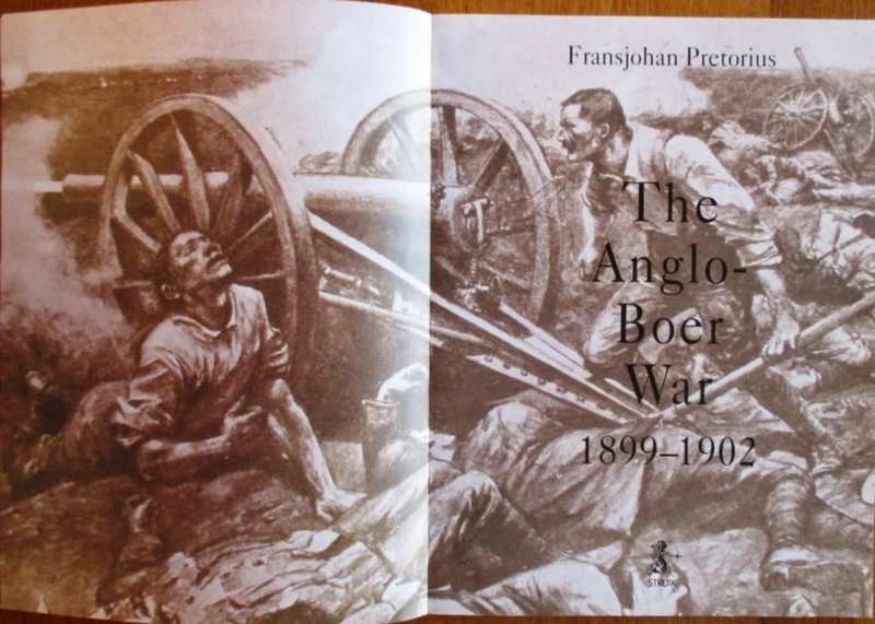 The Anglo-Boer War 1899-1902