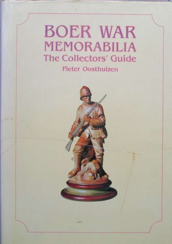 Boer War Memorabilia the Collectors` Guide