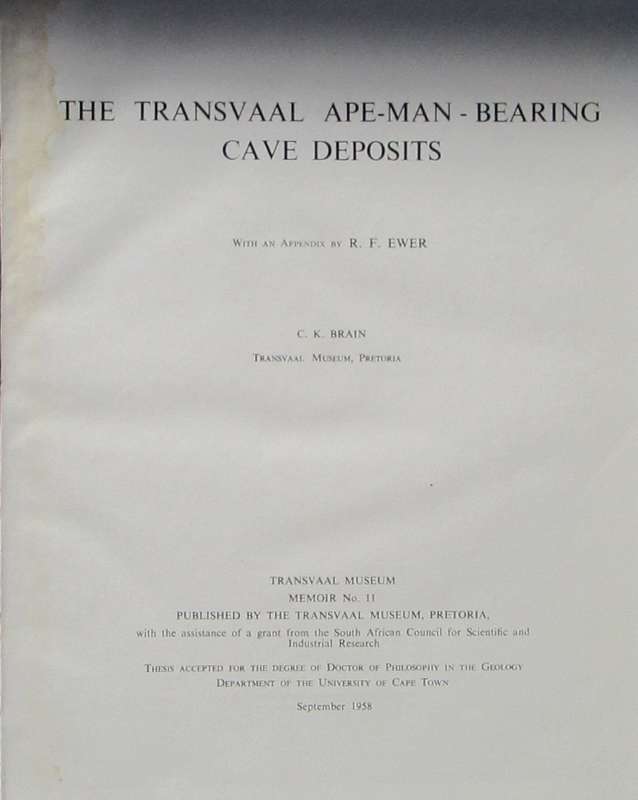 The Transvaal Ape-Man-Bearing Cave Deposits