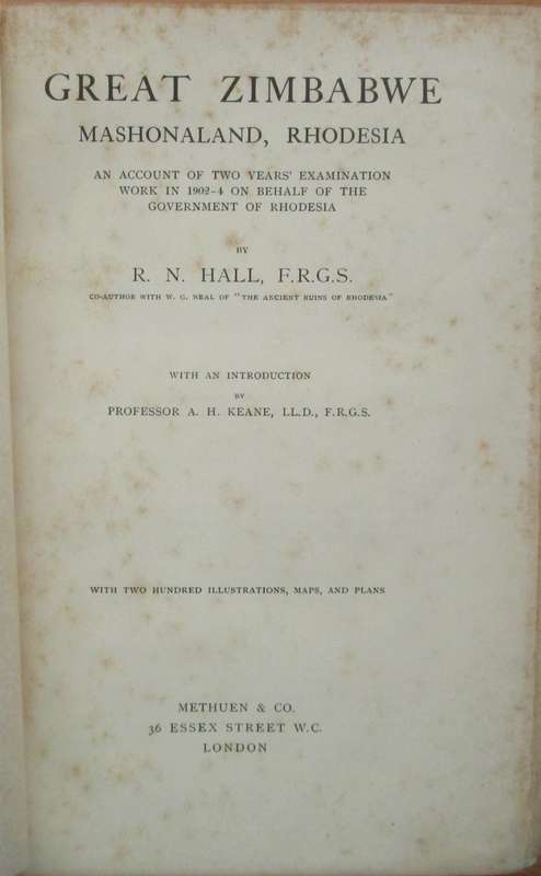 GREAT ZIMBABWE MASHONALAND, RHODESIA an account of two years` examination work in 1902-4 on behalf o