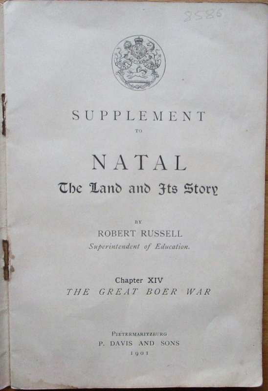 SUPPLEMENT to NATAL the LAND and its STORY chapter XIV The Great Boer War