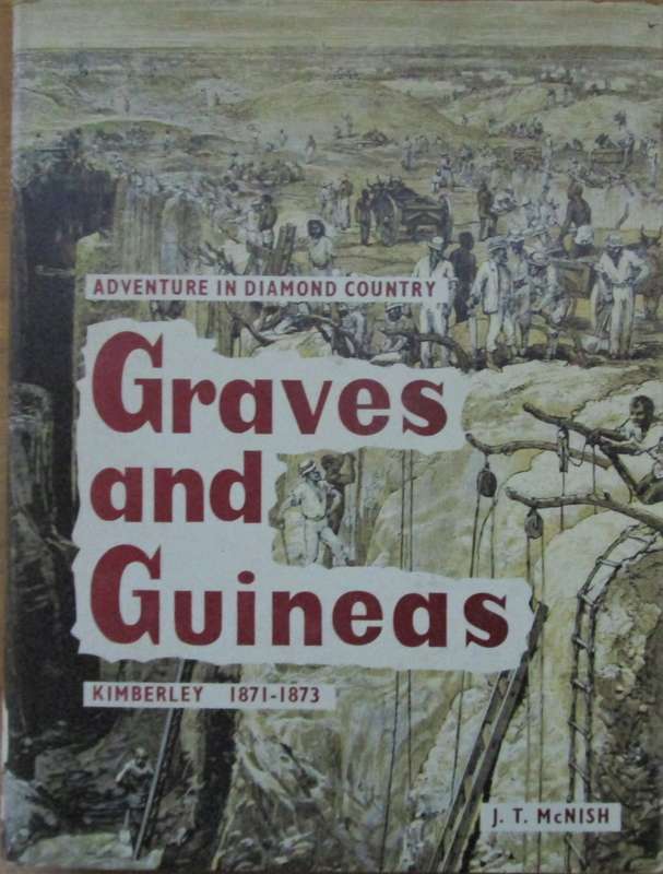 Graves and Guineas Kimberley 1871-1873