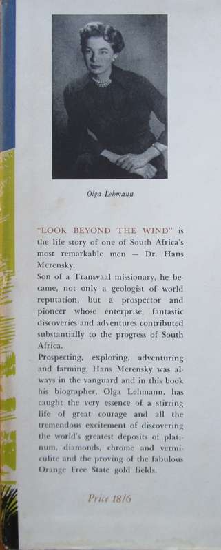 LOOK BEYOND THE WIND the life of Dr. Hans Merensky