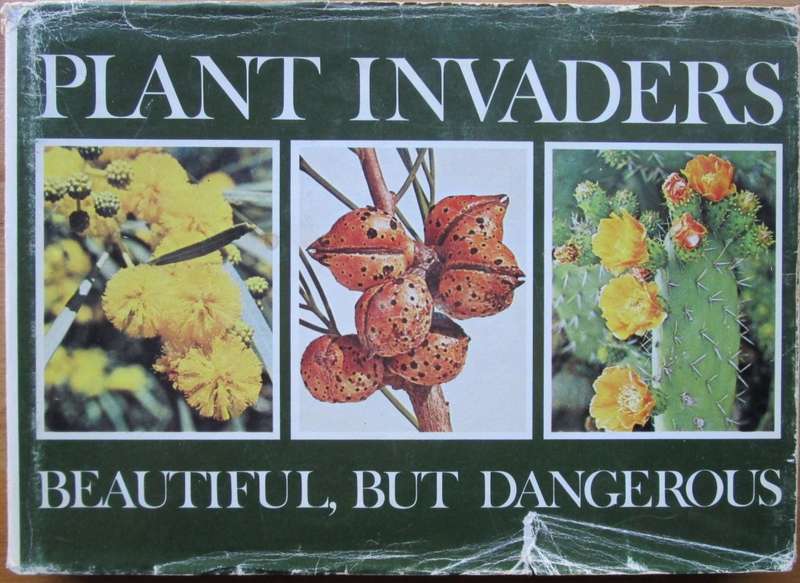 PLANT INVADERS beautiful, but dangerous