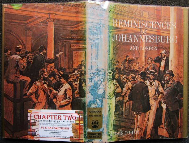 Reminiscences of Johannesburg and London