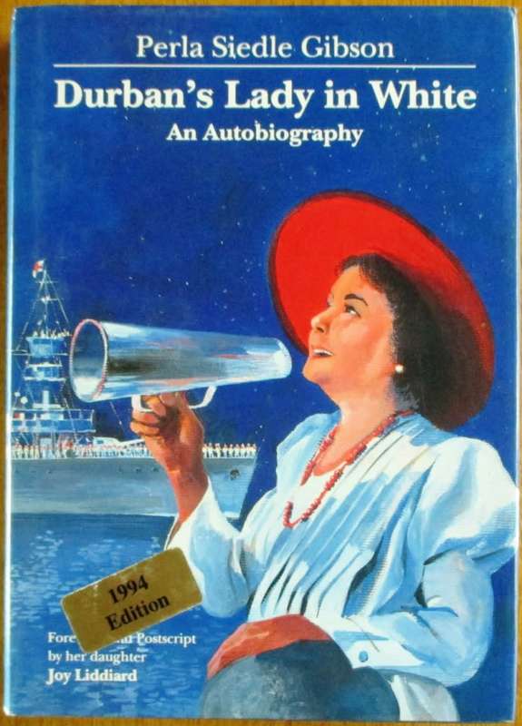 Durban`s Lady in White an Autobiography