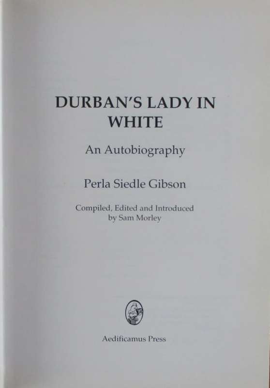Durban`s Lady in White an Autobiography