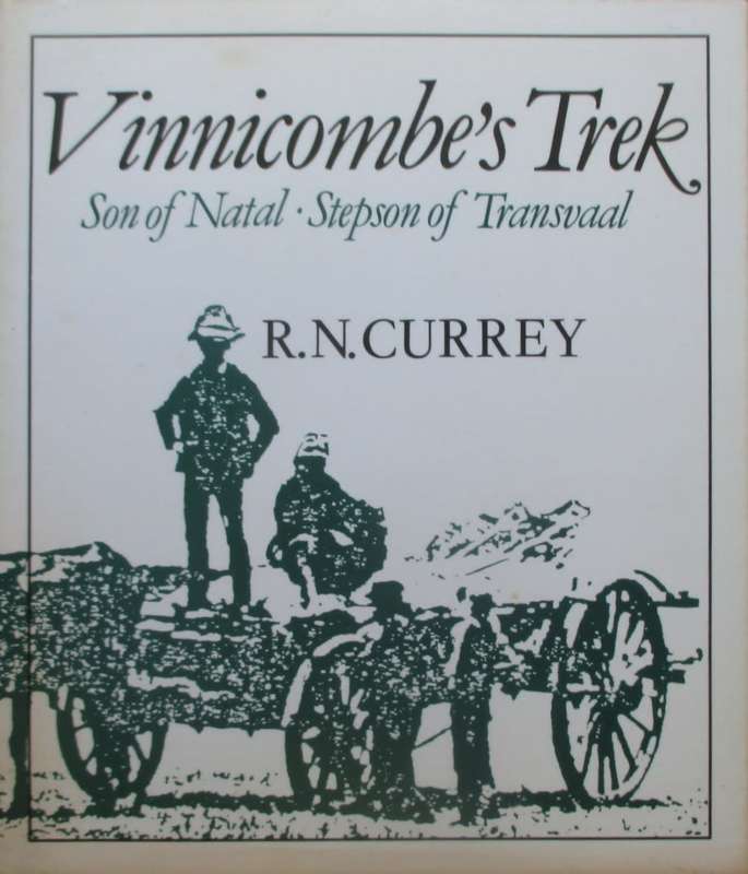 Vinnicombe`s Trek - Son of Natal - Stepson of Transvaal