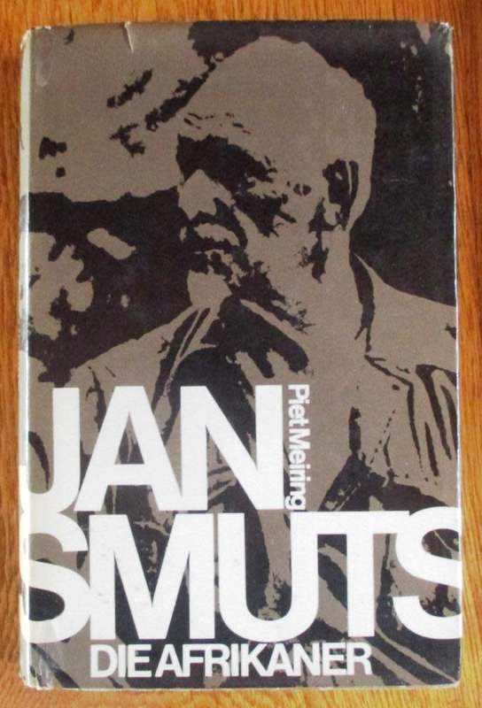 Jan Smuts Die Afrikaner