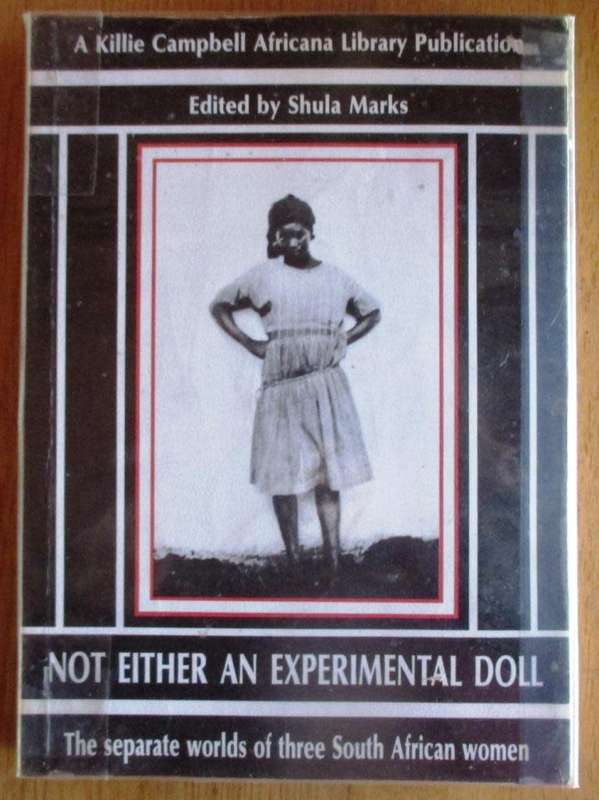 Not Either an Experimental Doll the Separate Worlds of Three South African Women