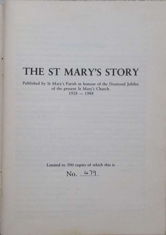 The St Mary`s  Story a History of St Mary`s Catholic Church Pietermaritzburg