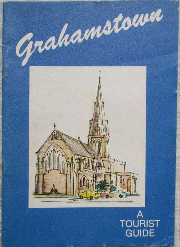 Grahamstown a Tourist Guide