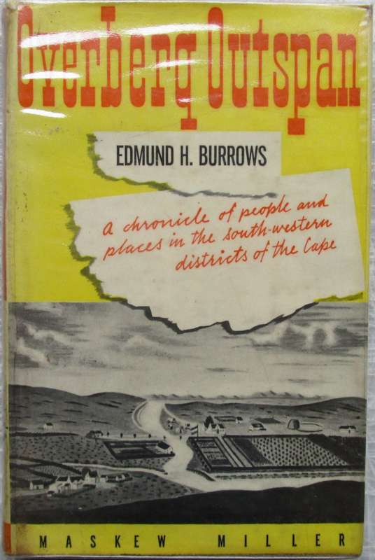 Overberg Outspan a Chronicle of People and Places in South-Western Districts of the Cape