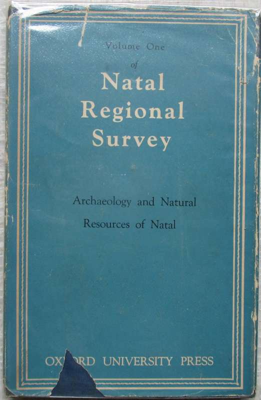 Natal Regional Survey Volume One: Archeology and Natural Resources of Natal