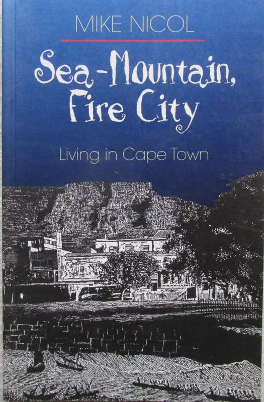Sea-mountain, Fire City Living in Cape Town