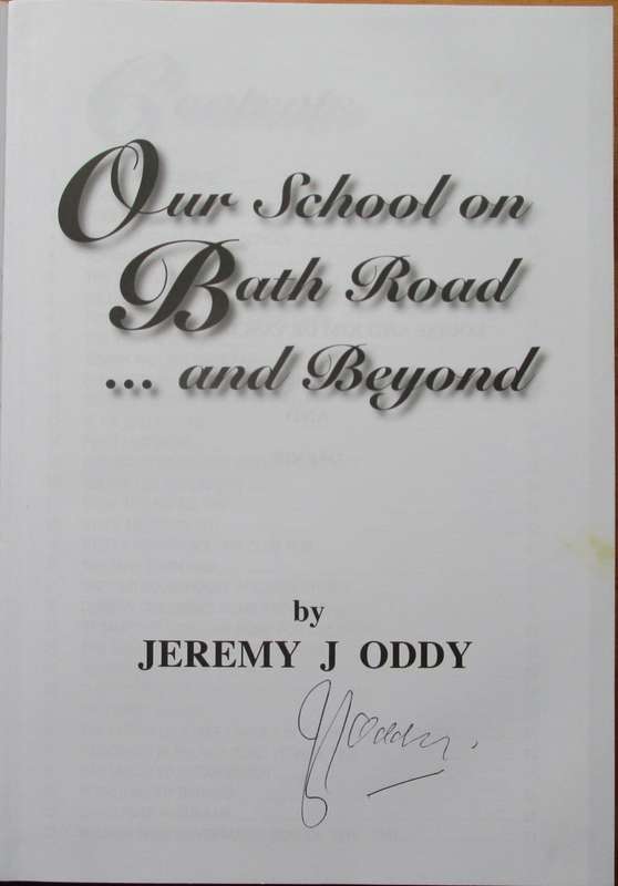 Our School on Bath Road... And Beyond
