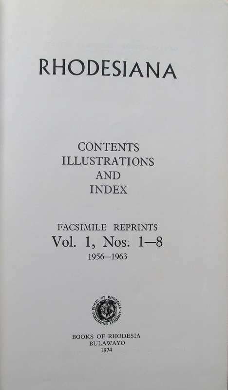 RHODESIANA SOCIETY Vol. 1, Nos. 1-8, 1956-1963