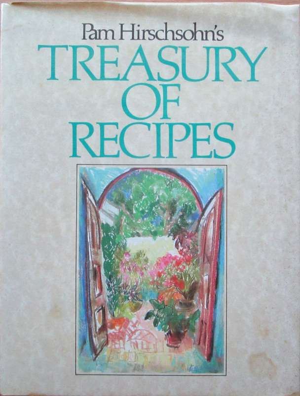 Pam Hirschsohn`s Treasury of Recipes