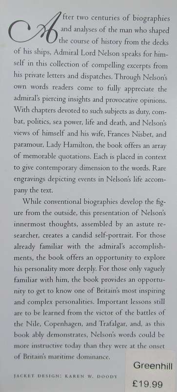 NELSON SPEAKS: Admiral Lord Nelson in His Own Words