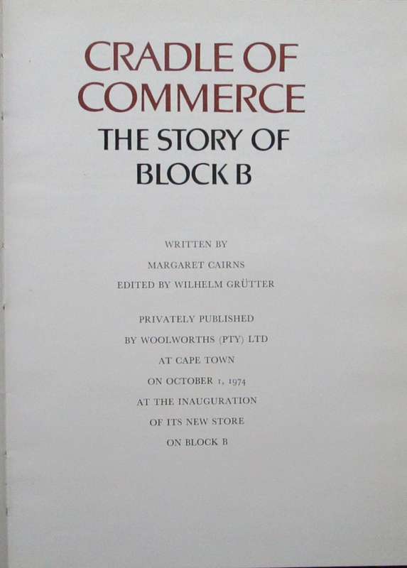Cradle of Commerce the Story of Block B