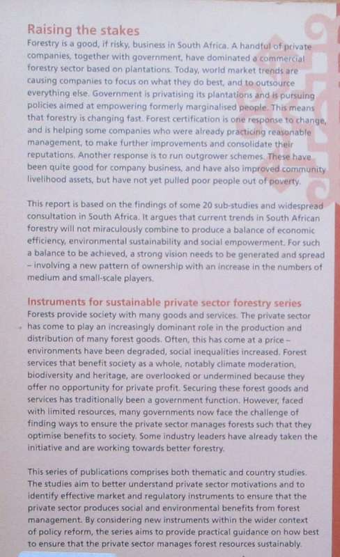 Raising The Stakes - Impacts of Privatisation, Certification and Partnerships in South African Fores