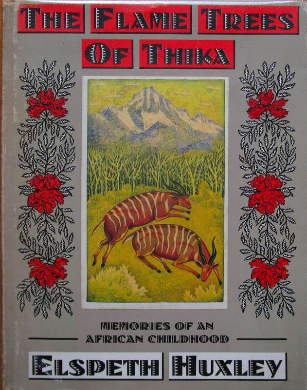 The Flame Trees of Thika Memories of an African Childhood