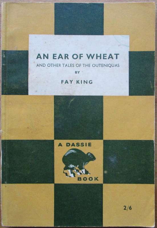 An ear of wheat and other tales of the Outeniquas