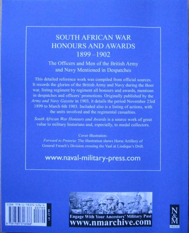 South African War Honours and Awards 1899-1902: The Officers and Men of the British Army and Navy Me