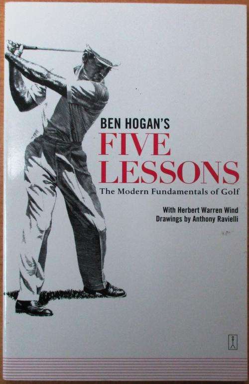 Ben Hogan's Five Lessons the modern fundamentals of Golf