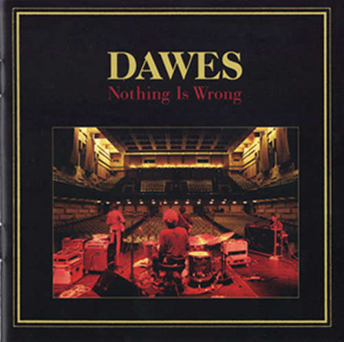 DAWES Nothing Is Wrong US Cat# ATO0101