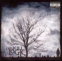 DRY KILL LOGIC The Dead And Dreaming US Import Cat#: RPR1001