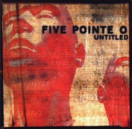 FIVE POINTE O Untitled CD