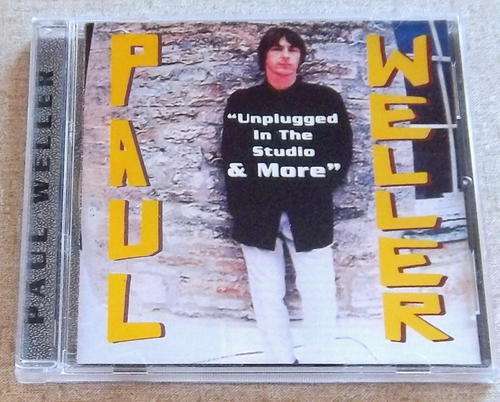 PAUL WELLER Unplugged In The Studio & More CD