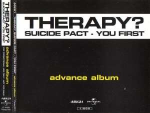 THERAPY? Suicide Pact - You First PROMO CD