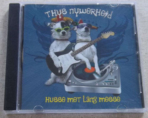 THYS NYWERHEID Husse Met Lang Messe SOUTH AFRICA Electro Rock `Boere Kwaito`