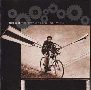 FAITH NO MORE This is It, the Best of faith No More