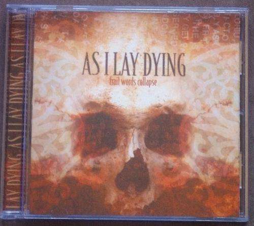 AS I LAY DYING Frail Words Collapse