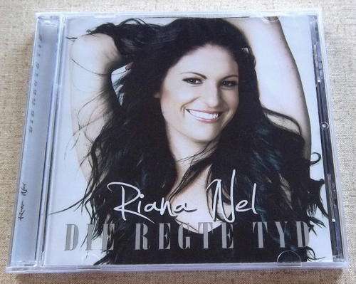 RIANA NEL Die Regte Tyd SOUTH AFRICA Cat# CDJUKE 82 [VG]