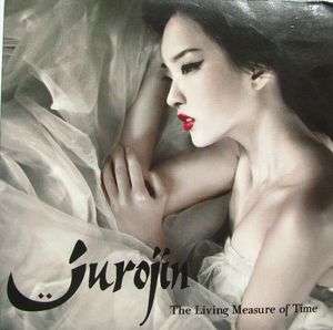 JUROJIN The Living Measure Of Time CD